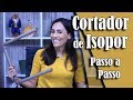 Como fazer um Cortador de Isopor com cano de PVC | Andreia Faleiros