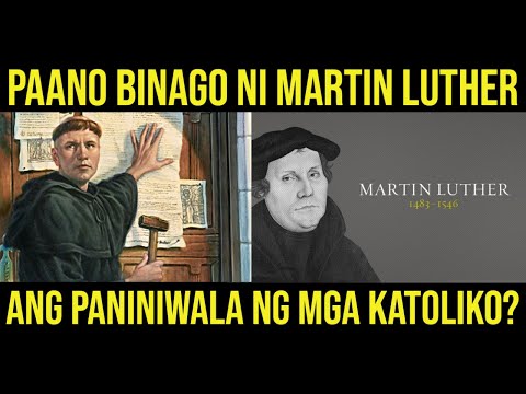 Video: Bakit pinuna ni Martin Luther ang simbahan?