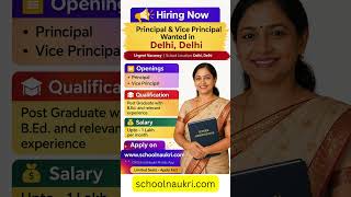 📢 Urgent Principal Vacancy in Delhi 2026 | School Principal Jobs | Apply on SchoolNaukri.com