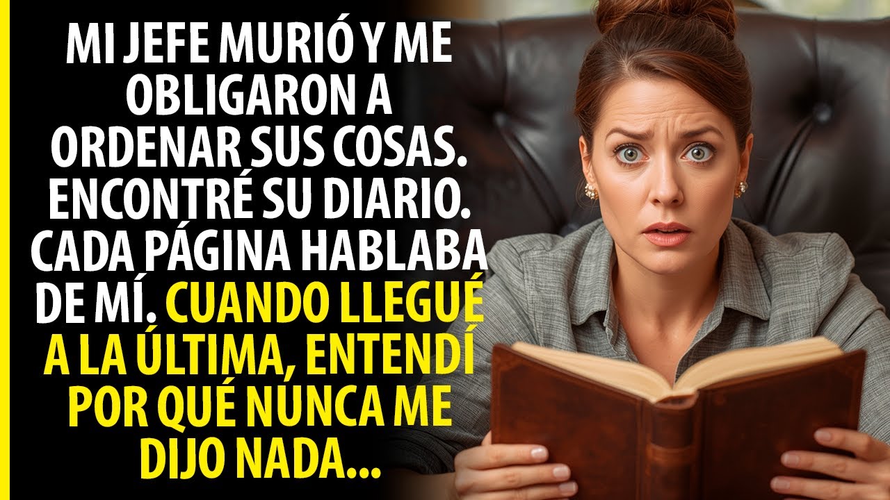 AL SER OBLIGADA A LEER EL DIARIO DEL JEFE MUERTO, SECRETARIA DESCUBRE QUE ÉL LA AMABA EN SECRETO...