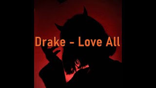 Drake - Love All (legendado) Ft. JAY-Z