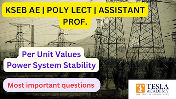 POWER SYSTEM | MUST WATCH PYQ | Power system stability | per unit values | kseb ae | poly lect | AP