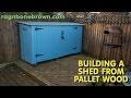 Building A Shed Using Pallet Wood - Part 1 of 3