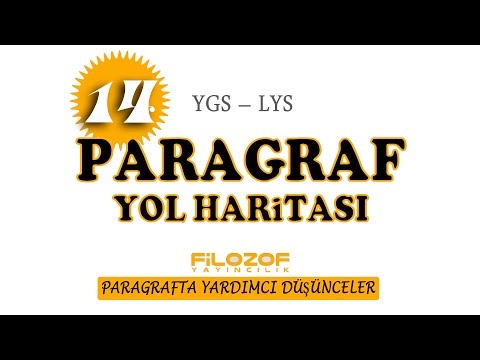 YGS-LYS PARAGRAFIN YOL HARİTASI: (14) PARAGRAFTA YARDIMCI DÜŞÜNCELER