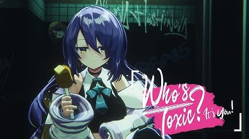 【Original Song中文字幕】Who’s Toxic ? It’s You!【Moona Hoshinova】