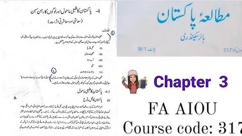 Chapter 3  Q/A  FA Aiou course code 317 Pak studies / Mutalia Pakistan