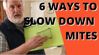 Integrated Pest Management 6 ways to slow down mites.