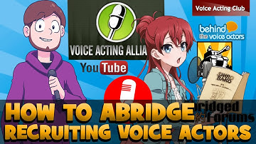 Recruiting Voice Actors Online Tutorial - How to Abridge