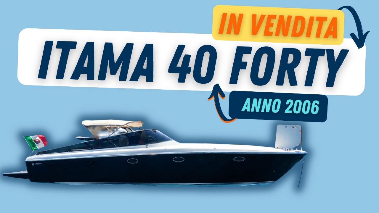 ⁣Itama Forty 40 usata in VENDITA ESCLUSIVA | Video-Visita On Board