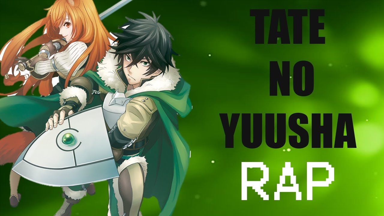 Rap de Naofumi (The Rising of The Shield Hero) | Todo de mi | ModerRap