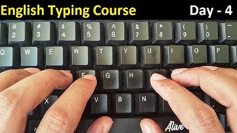 English typing course / Free english typing day 4 / Touch typing course / English typing tutorial 4