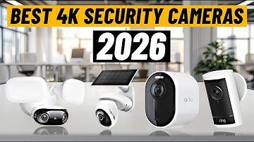 Best 4K Security Cameras in 2026 | Ultimate Buying Guide & Reviews