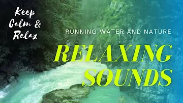 Relaxing Sleep Sounds with Water Running and Nature | 10 hours