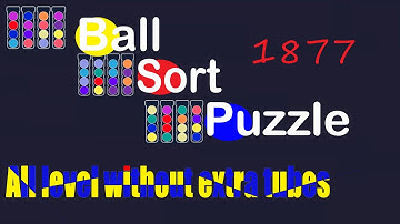 Ball Sort Puzzle Level 1877 🎯 All level without extra tube 😂 Game Walkthrough 😘