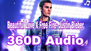 Beautiful Love X Free Fire Justin Bieber 360d  Justin Bieber New Song 2023 Jb New Album