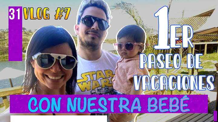 Primer Viaje en familia con nuestro BEBÉ