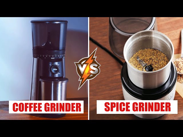 Coffee Grinder vs. Spice Grinder: Is There Any Real Difference? - Holar