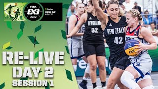 RE-LIVE | Crelan FIBA 3x3 WORLD CUP 2022 | Day 2\/Session 1