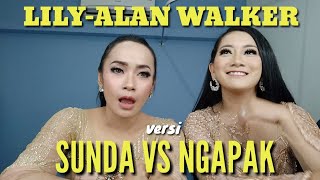 Lily(Alan Walker) versi NGAPAK-SUNDA