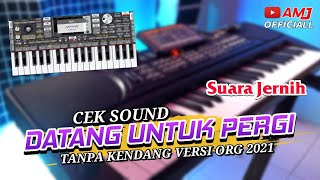 Cek Sound Slow Datang Untuk Pergi Nguk2 Dut Plo Jaranan Tanpa Kendang Org 2021