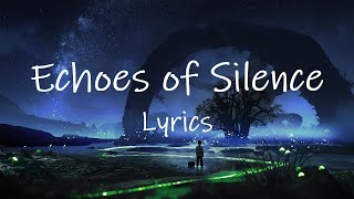 The Weeknd - Echoes of Silence (Lyrics)