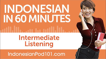 60 Minutes of Intermediate Indonesian Listening Comprehension