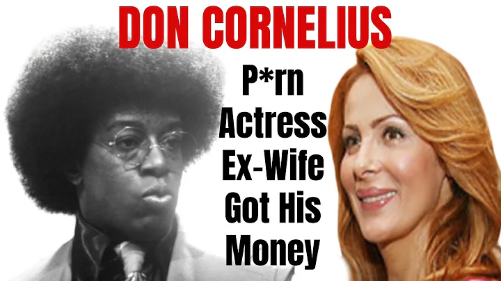 Don Cornelius: How His EX-WIFE Got THREE Big Pay D...