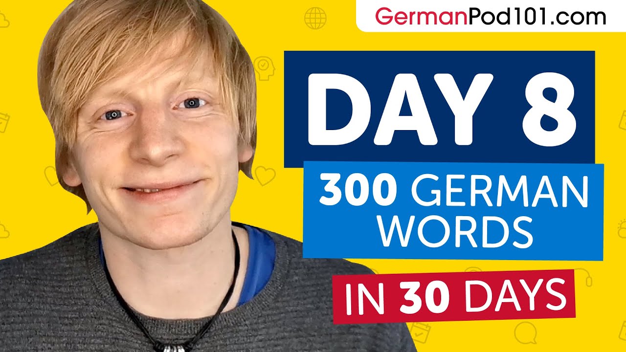 Day 8: 80/300 | Learn 300 German Words in 30 Days Challenge - YouTube