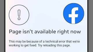 facebook page isn't available right now problem 2024