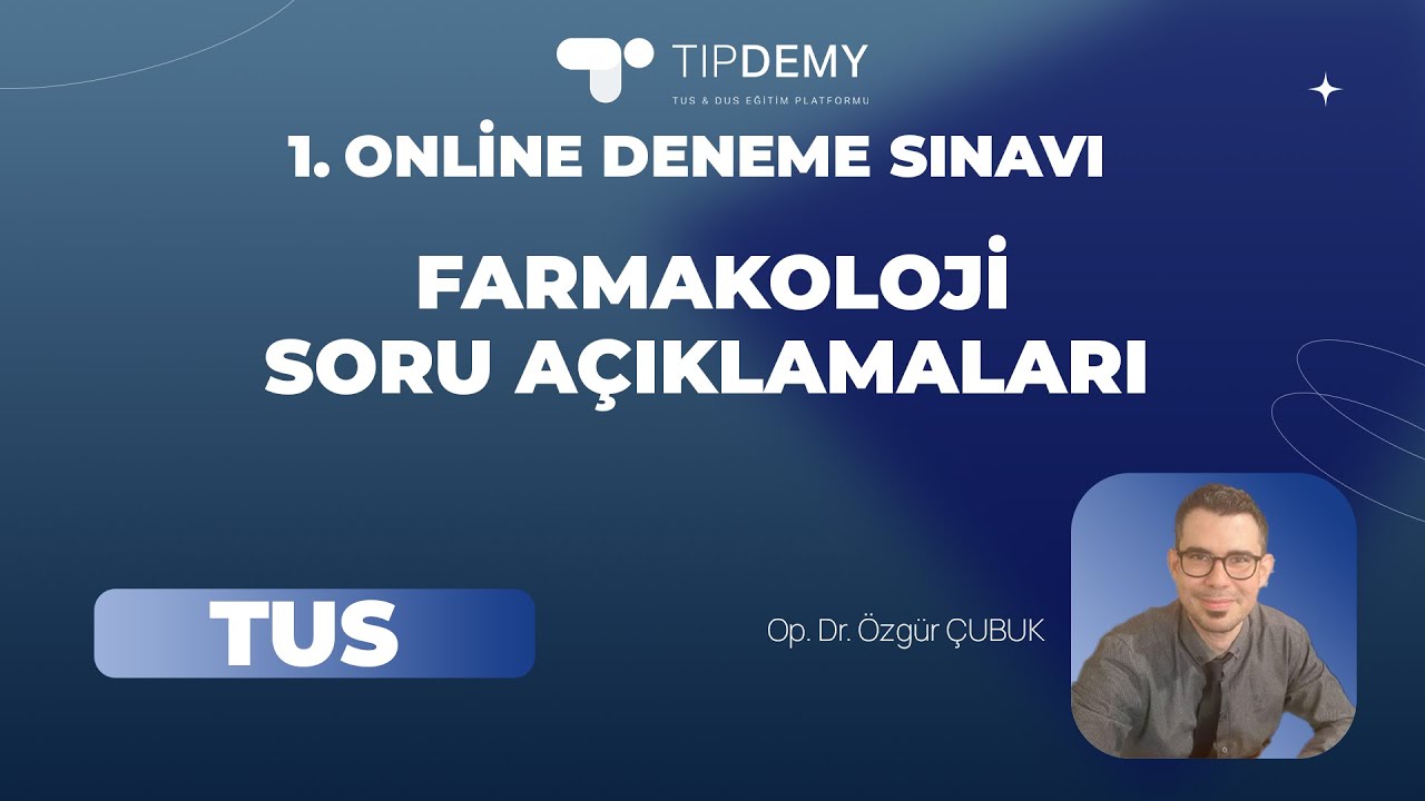 1.TUS DENEME SINAVI I FARMAKOLOJİ SORULARI