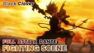 Black Clover Full Asta Yami Vs Dante Fight Scene Battle Scene