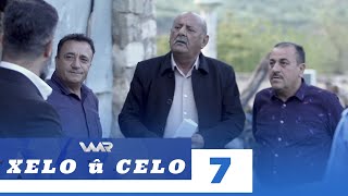 Xelo û Celo - Xeleka 7 | خەلو و جەلو - خەلەکا ٧