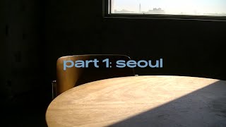 korea 2022 - part 1: seoul