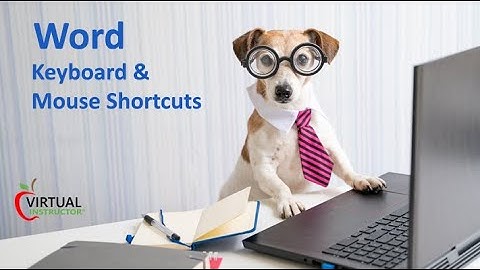Microsoft Word 365: Keyboard & Mouse Shortcuts