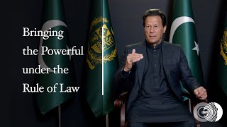 Imran Khan on Bringing Powerful under the Rule of Law