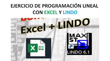 📚 LINDO y EXCEL para resolver problemas de Programación Lineal