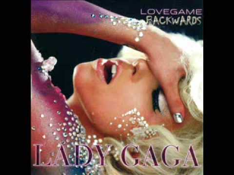 Lady Gaga - Love Game BACKWARDS