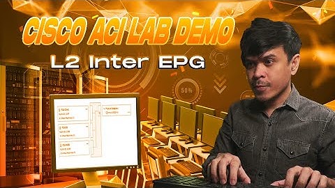 Cisco ACI Tutorials - L2 Inter EPG Lab Demo Ep13
