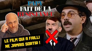 PAPY FAIT DE LA RÉSISTANCE : CRITIQUES ASSASSINES, GALÈRES ET SUCCÈS !