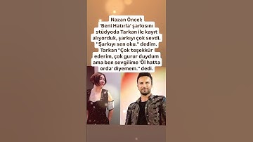 Thumbnail of NAZAN ÖNCEL BENİ HATIRLA ŞARKISINI STÜDYODA TARKAN İLE KAYIT ALIYORDUK ŞARKIYI. YILLAR SONRA İTİRAFI