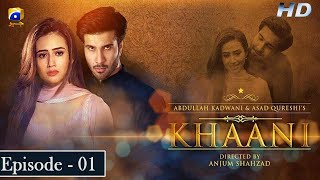 Khaani - Episode 01 [Eng Sub] - Feroze Khan - Sana Javed - [HD] - Har Pal Geo