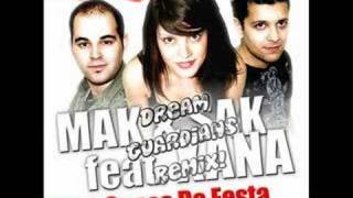 Video thumbnail of "MAK & SAK feat. XANA - Tinc Ganes De Festa (Dream Guardians"