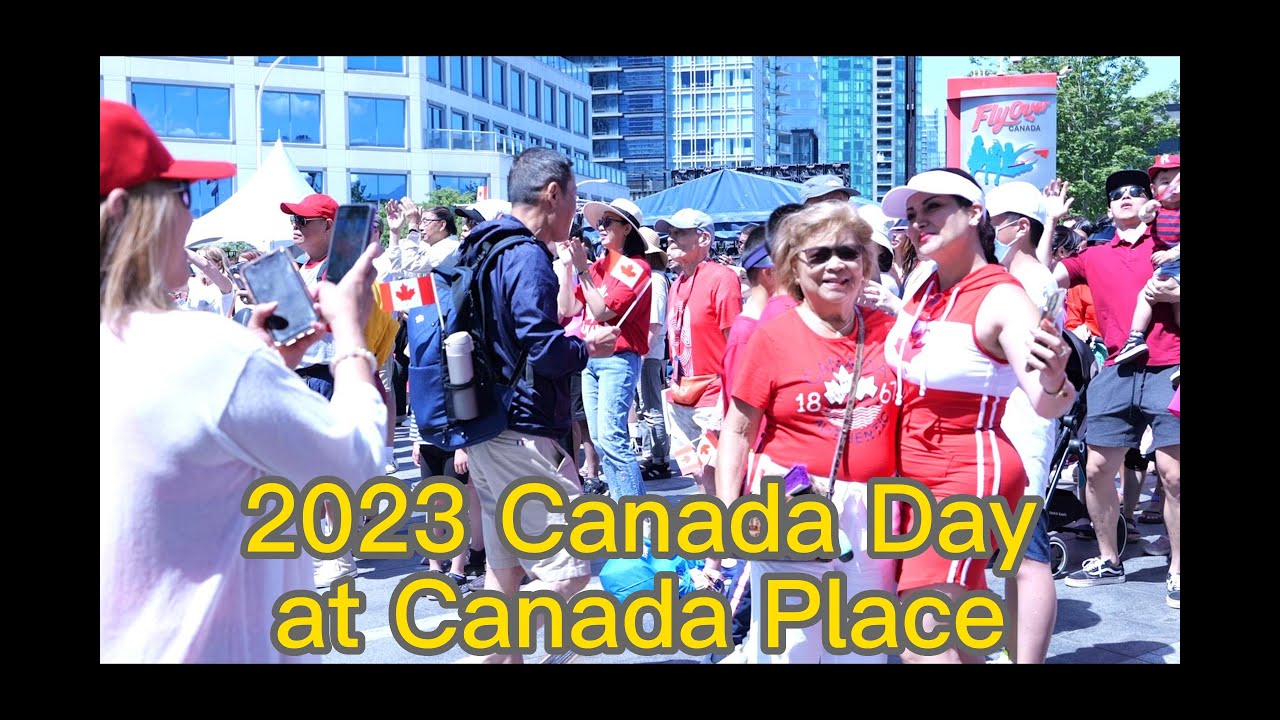2023 Canada Day at Canada Place YouTube