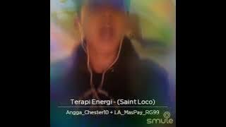 Terapi Energi - Saint Loco #duet #cover #smule #smuleID