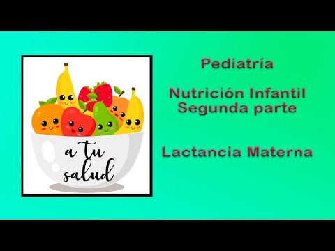 Pediatría, Nutrición Infantil y Lactancia materna