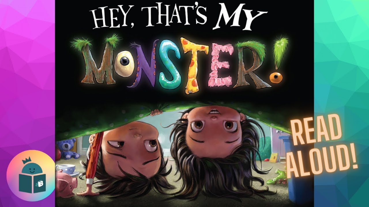 👹 Hey, That's My Monster - Hallowen Read Aloud - My Monster Series Book 2 - 