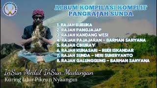 Album Kompilasi Komplit Pangrajah Sunda - Kumpulan Kawih Rajah Sunda Full Album