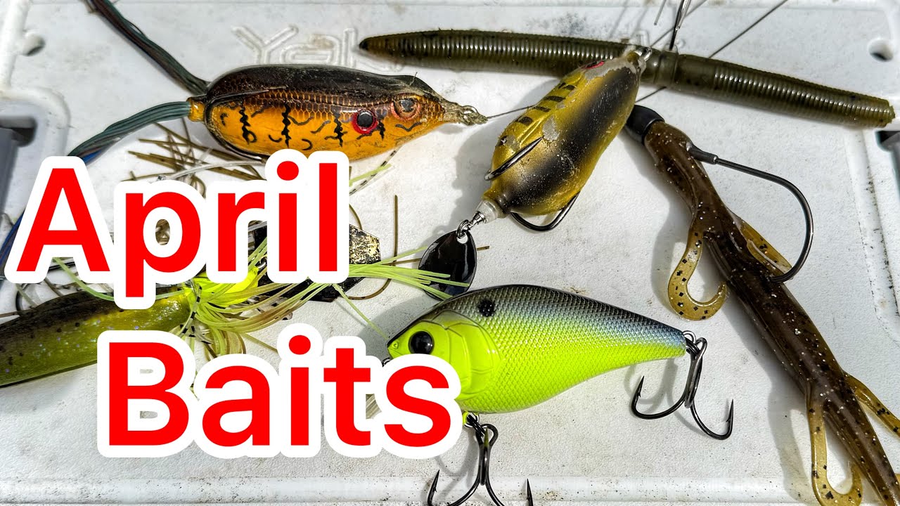 The Top Bass Fishing Baits for April