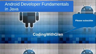 Android Development for Beginners E18 - Full Course [coding with glen]
