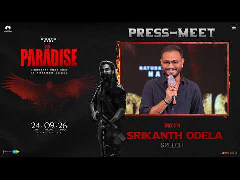 Director Srikanth Odela Speech | The Paradise Press Meet | Nani | Anirudh Ravichander